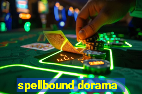 spellbound dorama